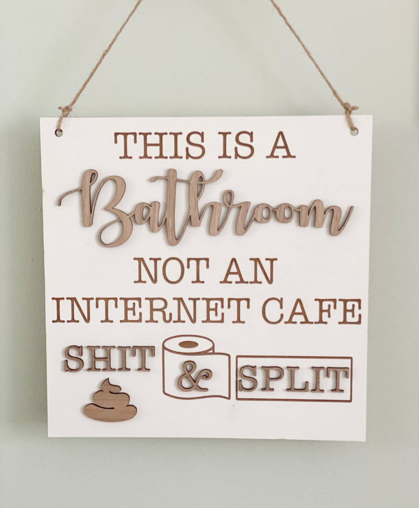 Funny Bathroom Sign