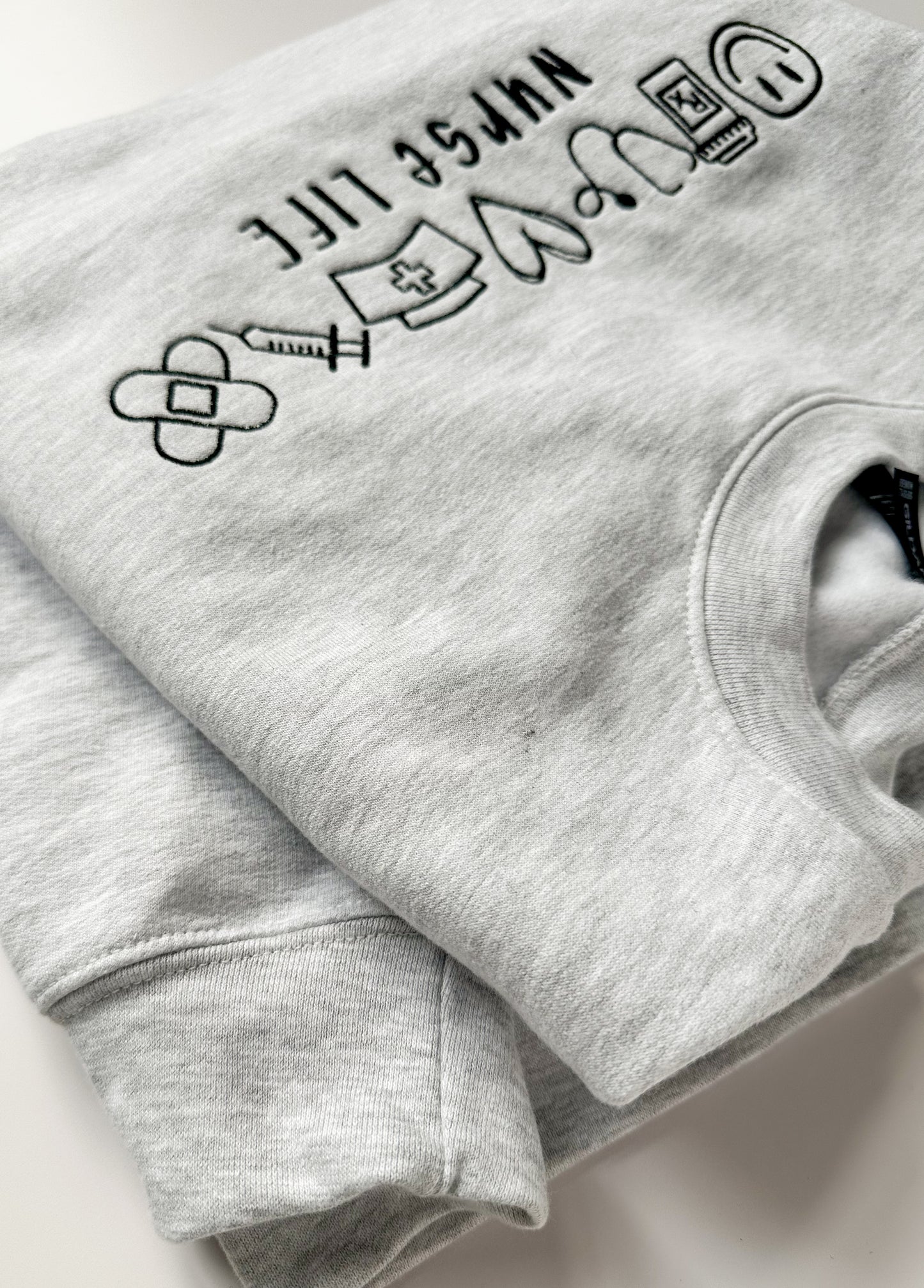 Nurse Life Embroidered Sweatshirt